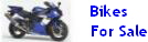 Bikes 
For Sale